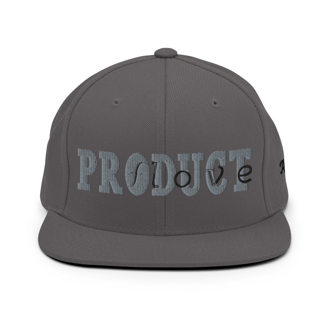 Product of love Snapback Hat