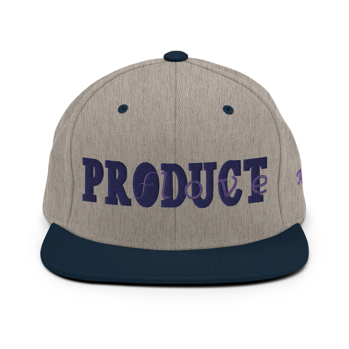 Product of love Snapback Hat