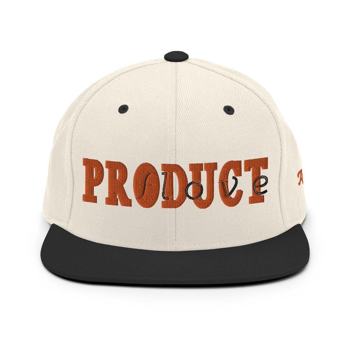 Product of love Snapback Hat