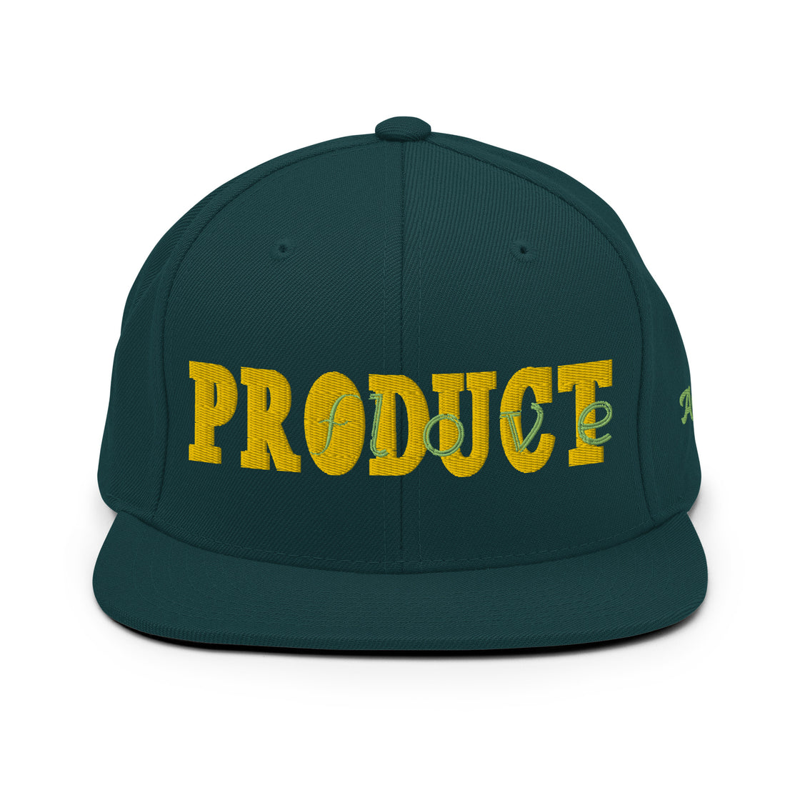 Product of love Snapback Hat