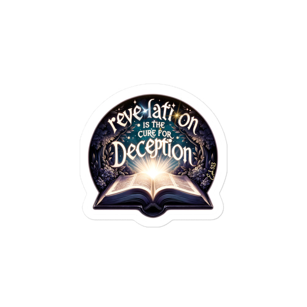 Revelation is the cure of deception Bubble-free stickers