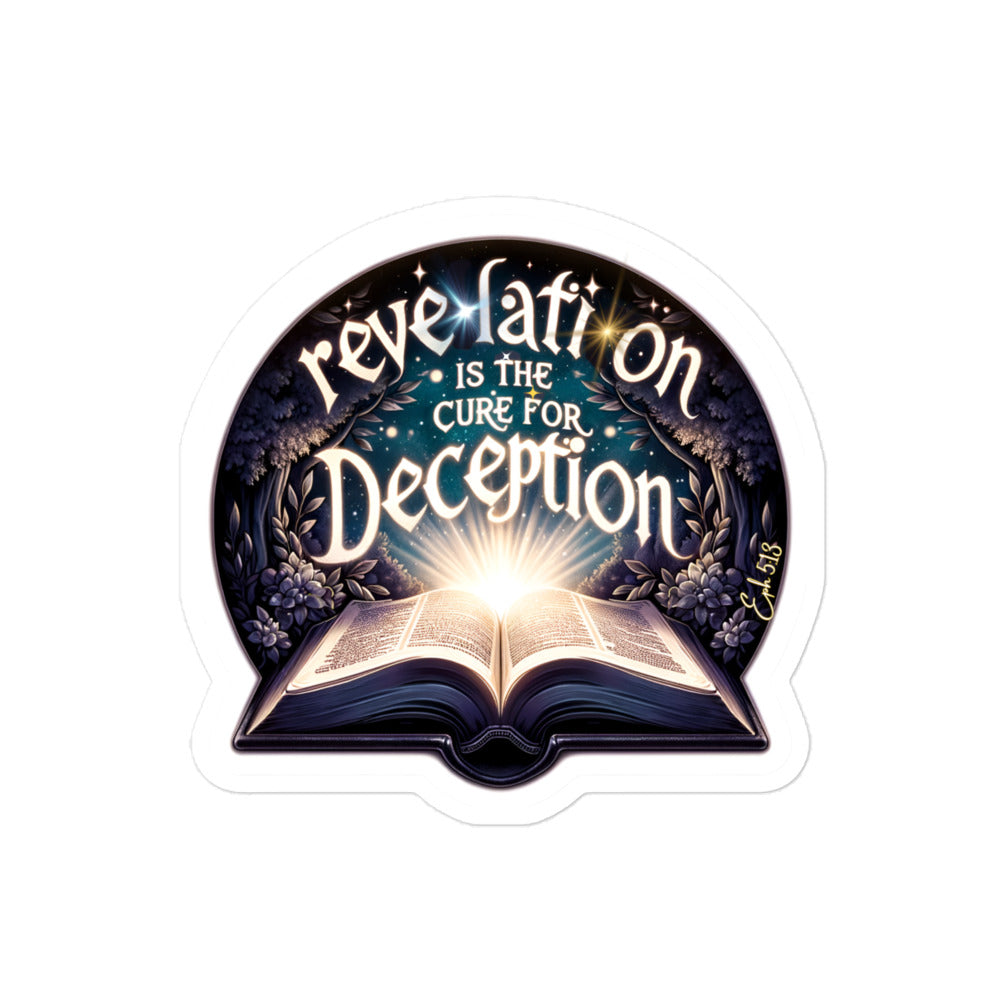 Revelation is the cure of deception Bubble-free stickers