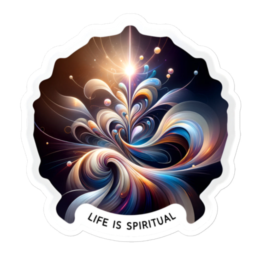 Life is Spiritual Bubble-free stickers