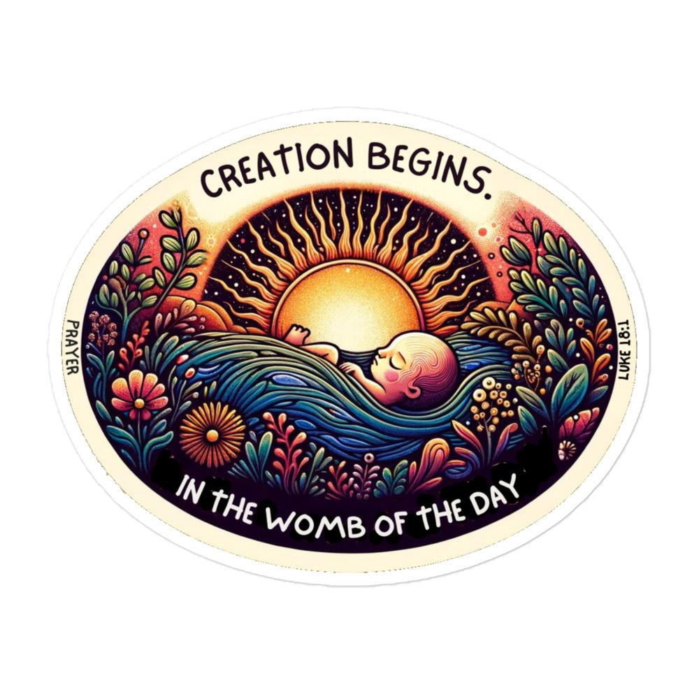 Creation Begins Bubble-free stickers