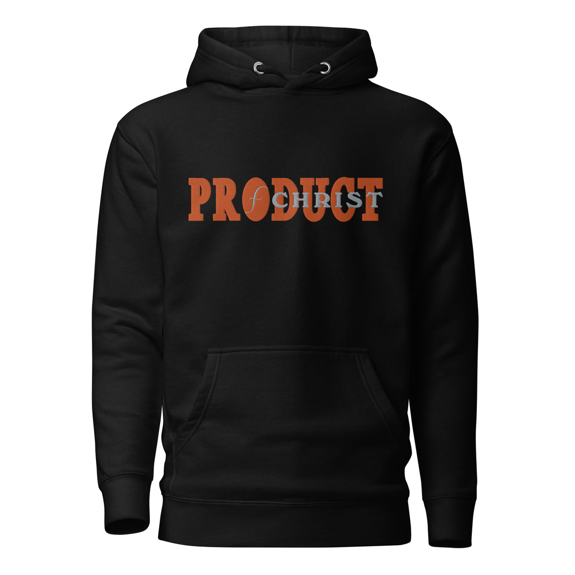 Product of Christ Embroidered Unisex Hoodie