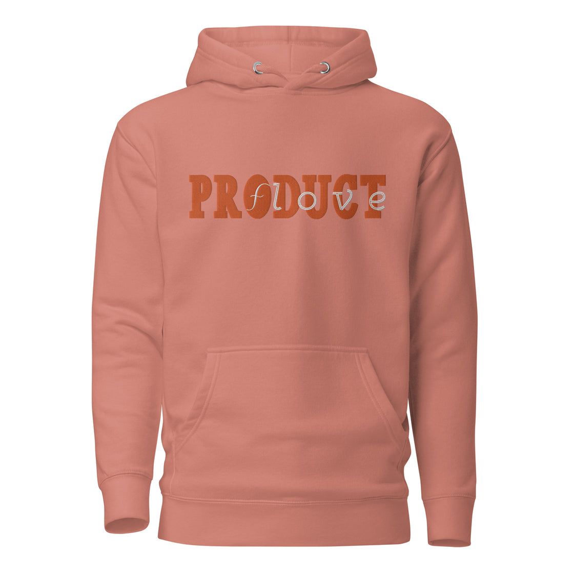 Product of Love Embroidered Unisex Hoodie