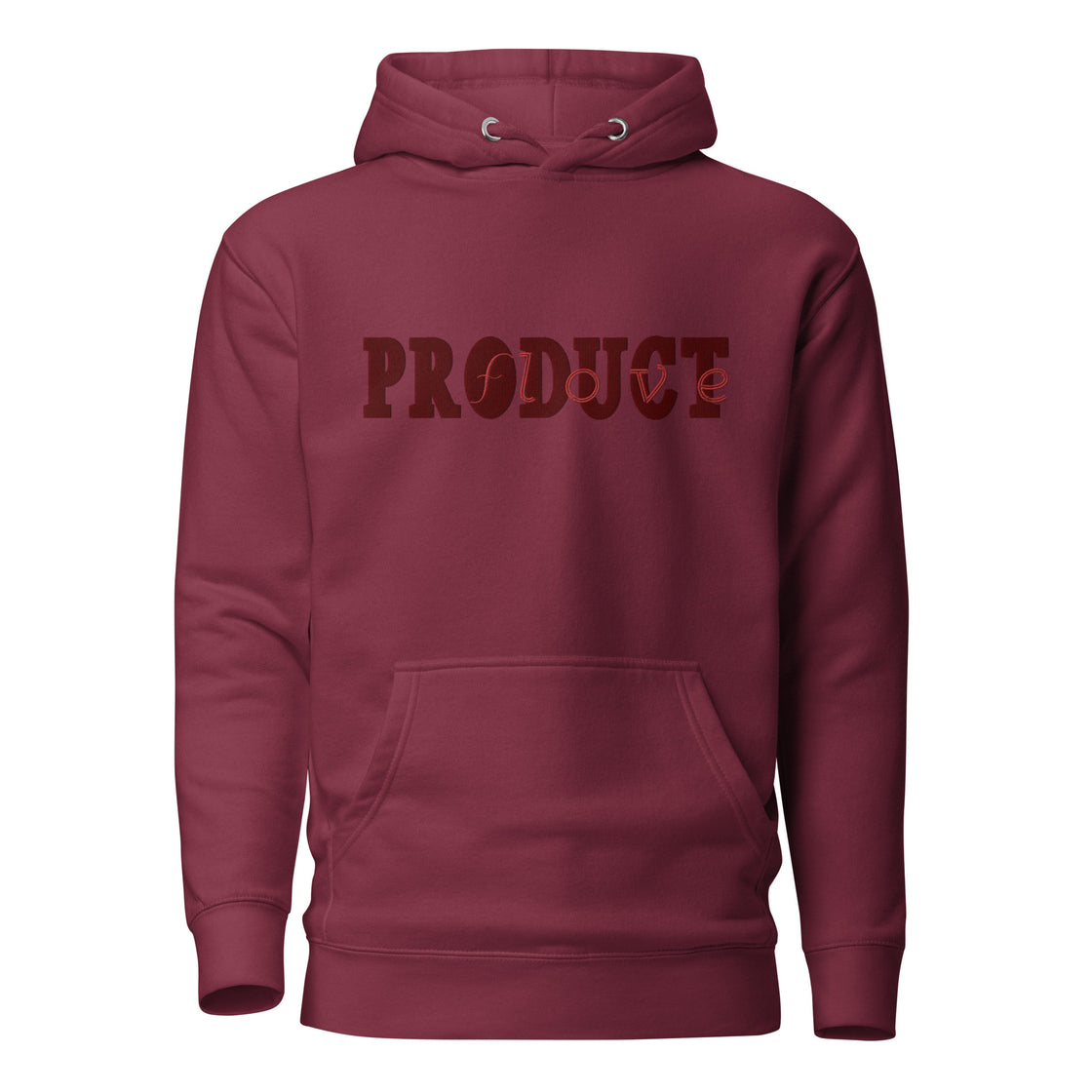 Product of Love Embroidered Unisex Hoodie