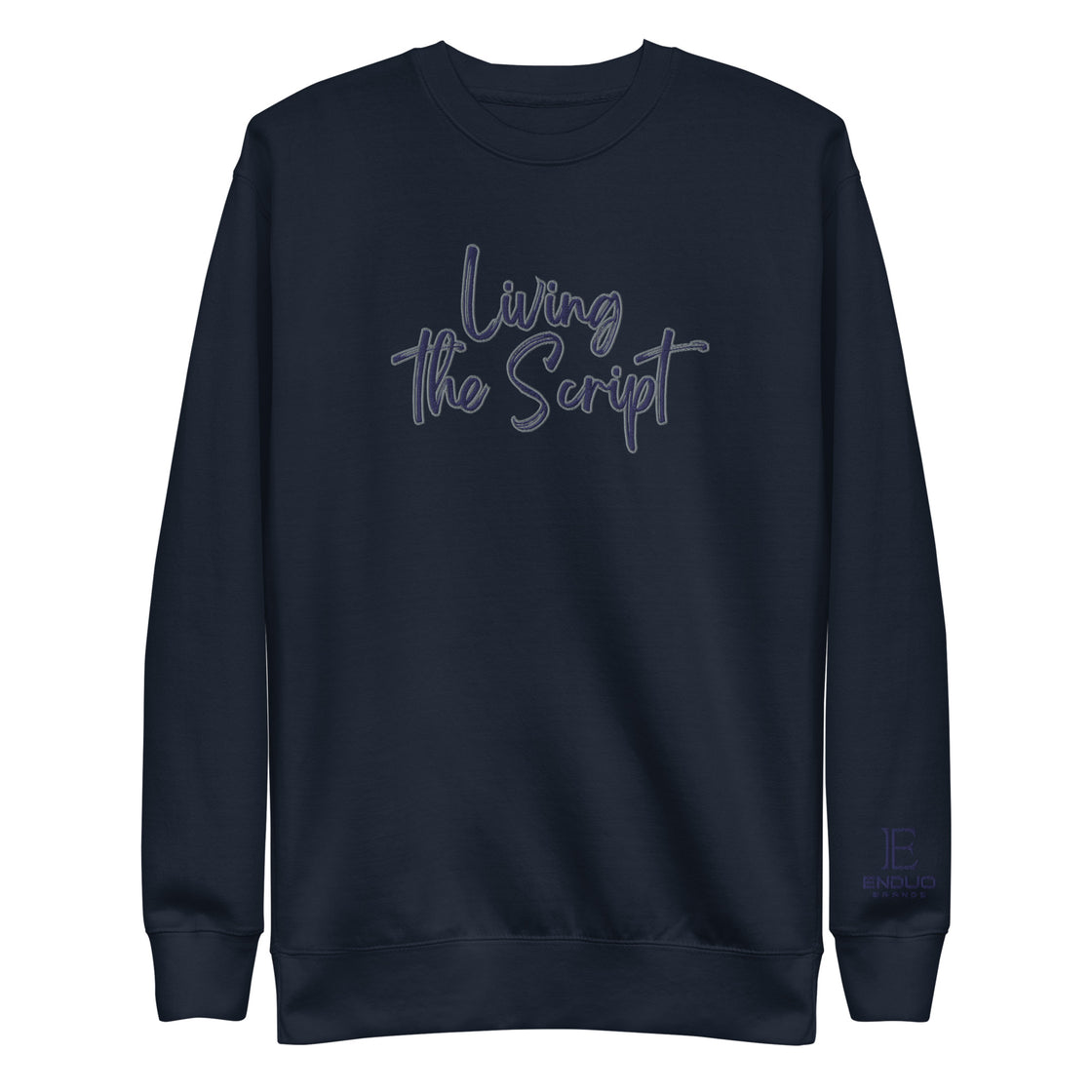 Living the Script Unisex Premium Sweatshirt Embroidered